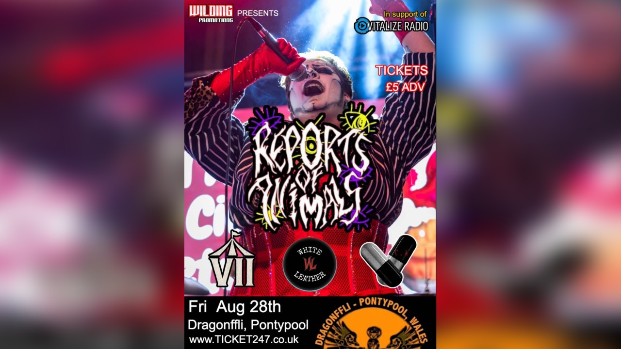 Wilding Promotions presents Reports Of Animals plus Support 