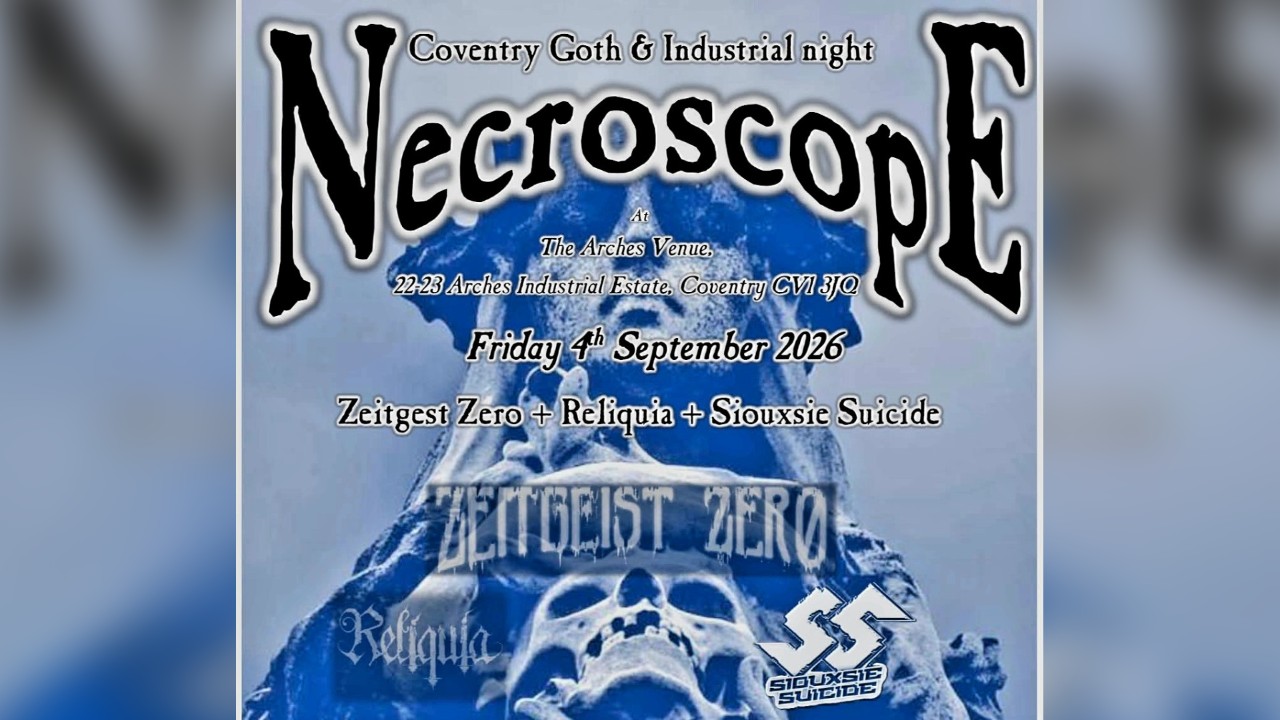 NecroscopE September. Zeightgeist Zero Reliquia + Siouxsie Suicide 🖤 