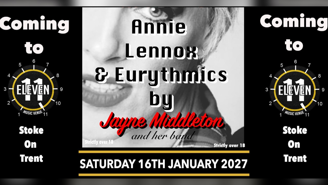 Annie Lennox & Eurythmics with Jayne Middleton and her band live at Eleven Stoke on trent