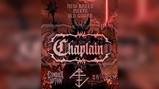 Old Guard Meets New Breed Chaplain 🤘🏼 W/ Conquer Within, Aniya Falls + Brazen