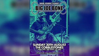 Big Joe Bone - Free Entry