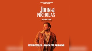 JOHN NICHOLAS / OSCAR HARTLAND @ Black Cat, Bridgend