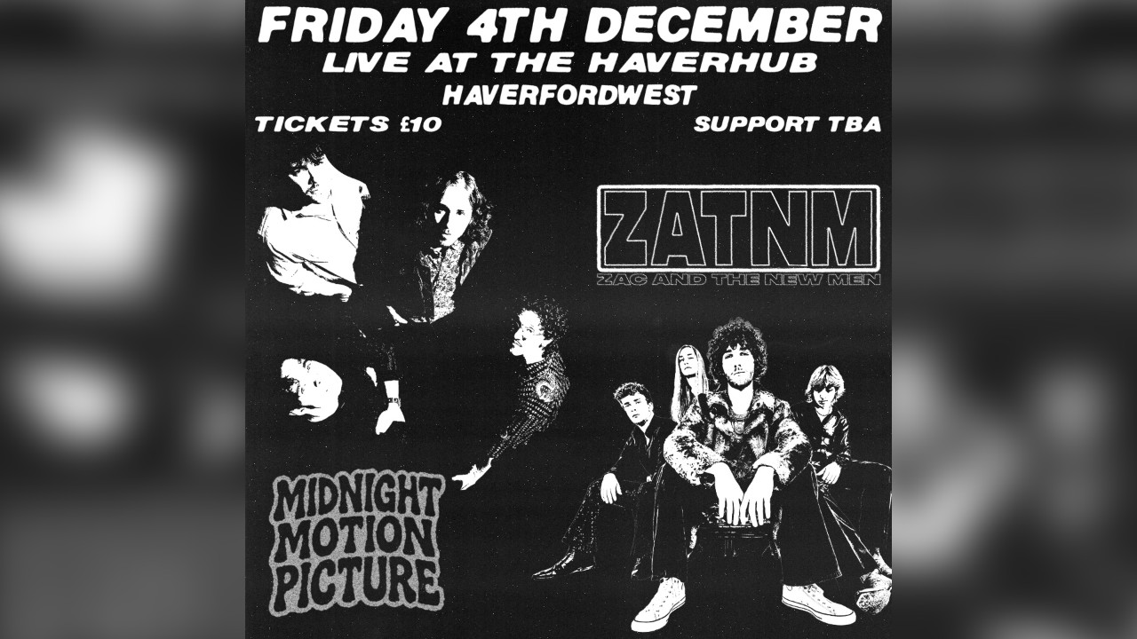 Zac and The New Men Haverfordwest Co-Headline Show with Midnight Motion Picture - All About The Music Tour