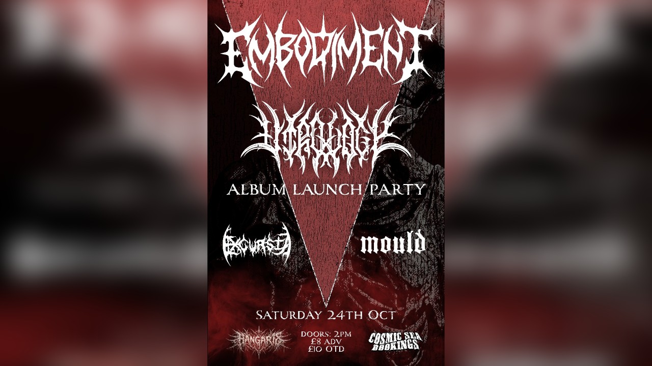 Virology Album Launch Party - Featuring Embodiment, Excursia, and Mould