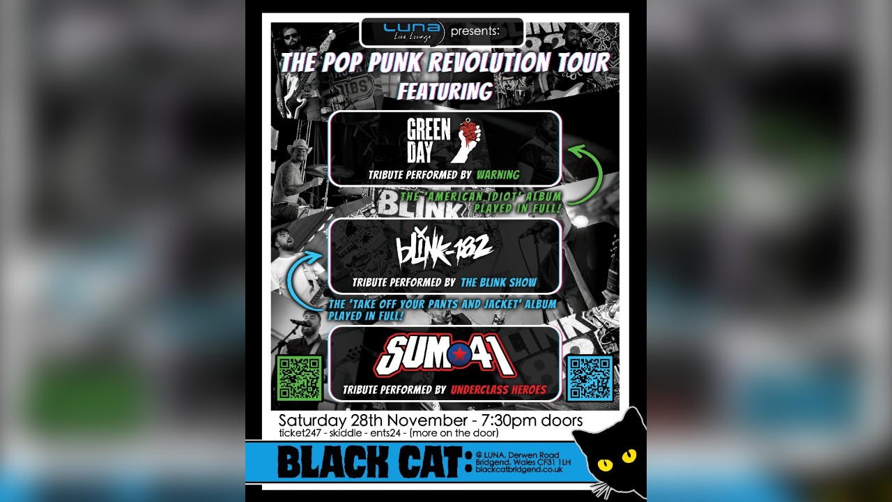 LUNA presents: THE POP PUNK REVOLUTION TOUR @ Black Cat, Bridgend
