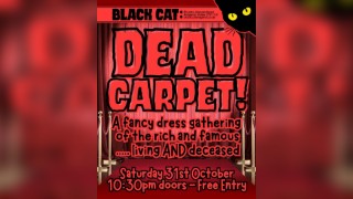 DEAD CARPET Halloween Club Night - A fancy dress gathering of the rich & famous (living AND deceased!)