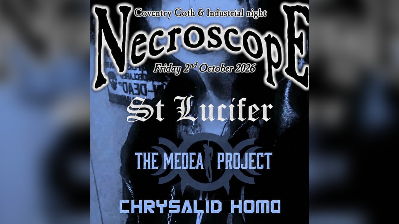 NecroscopE - October 🖤 St Lucifer + The Medea Project & Crysalid Homo