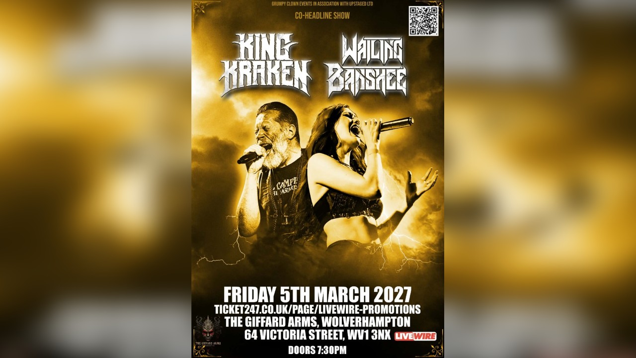 LiveWire presents King Kraken and Wailing Banshee