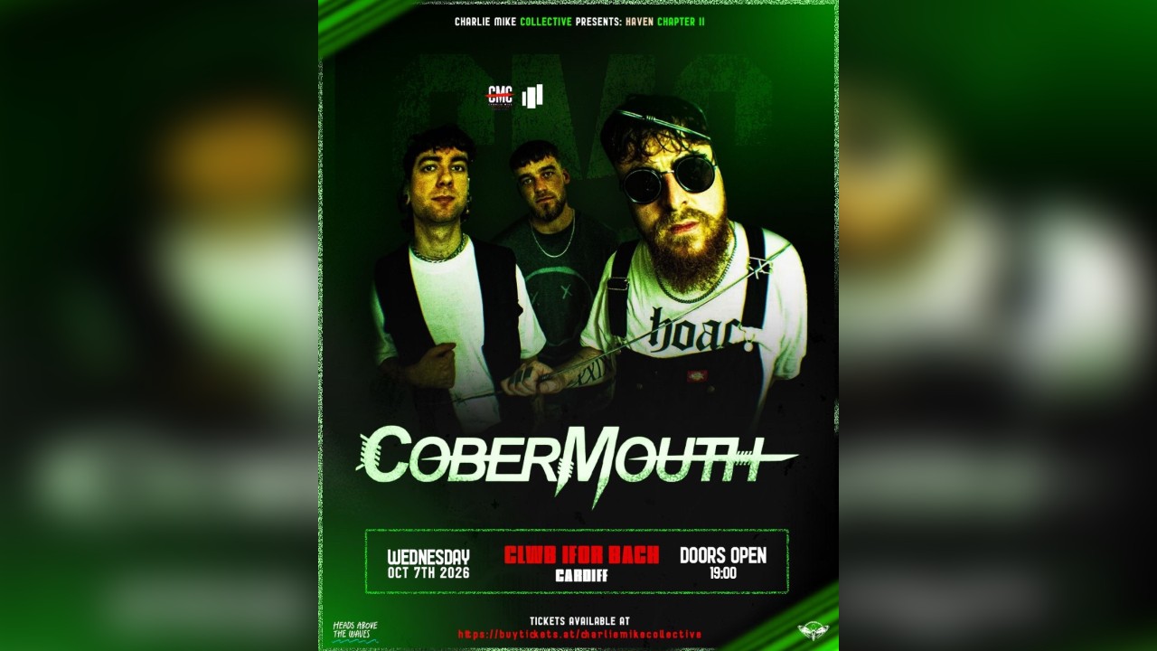 CMC Presents HAVEN Chapter 2: COBERMOUTH + Guests