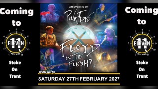 Floyd in the flesh live at Eleven Stoke on Trent