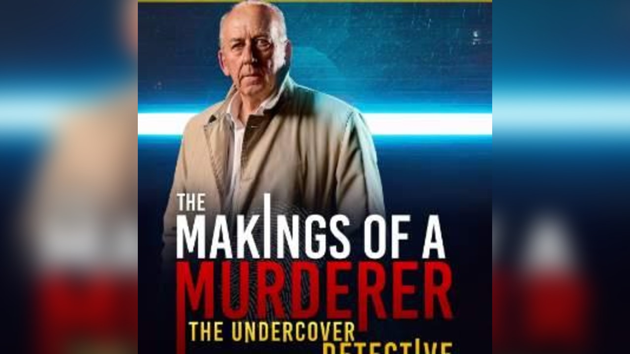 The Makings of a Murderer-The Undercover Detective