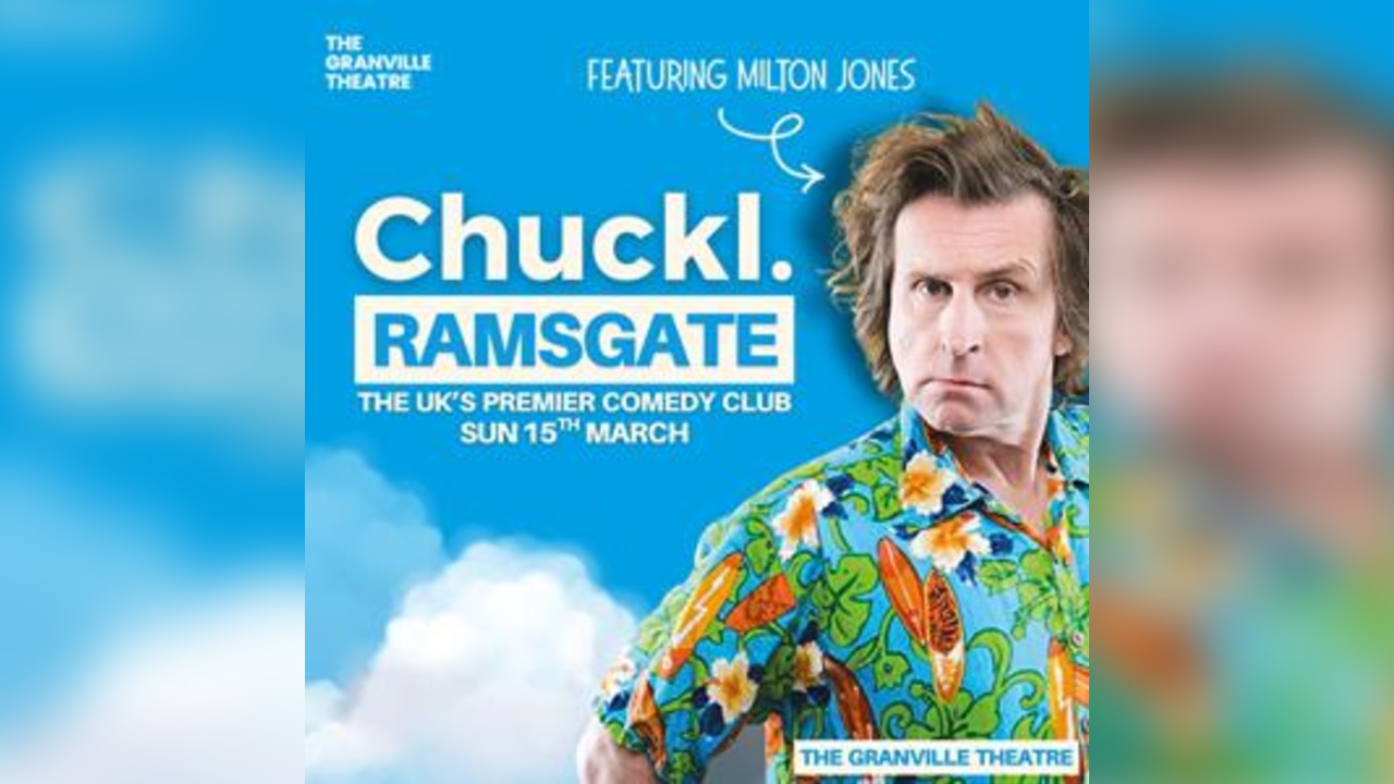 Chuckl. Ramsgate With Milton Jones