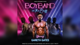 Boyband in The Buff Starring Gareth Gates