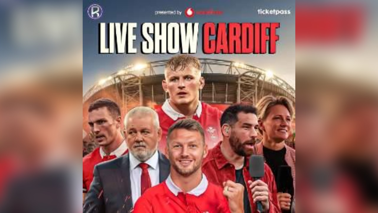The Rugby Pod - Wales Legends Live Show