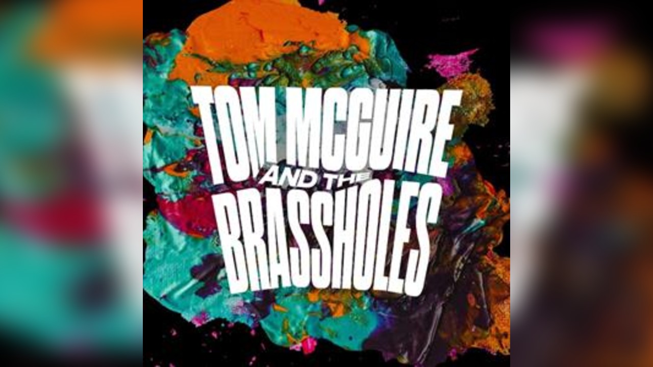 Tom McGuire & The Brassholes