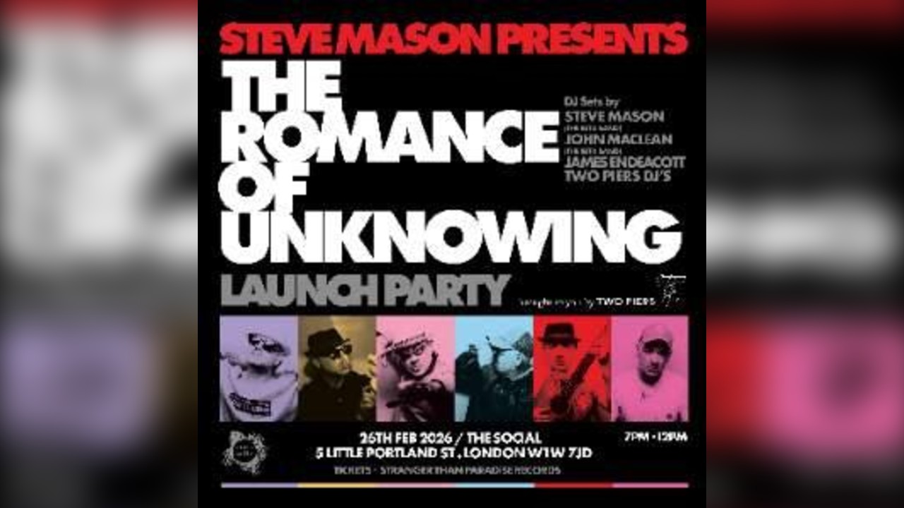 Steve Mason presents  The Romance of Unknowing
