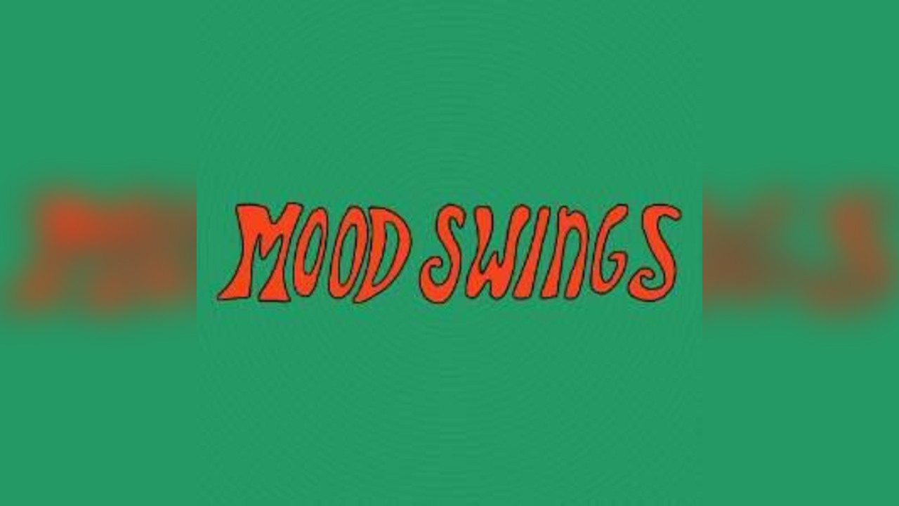 Mood Swings: Ladylike + More TBA