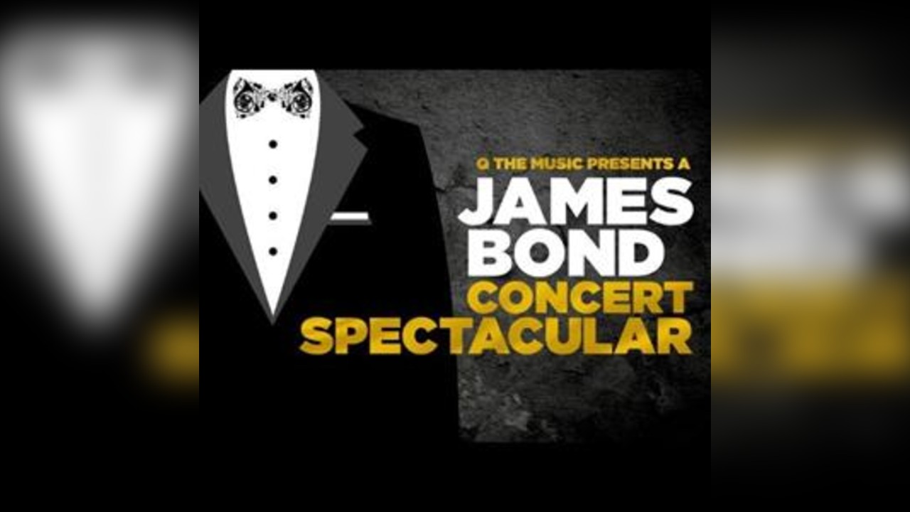 The James Bond Concert Spectacular