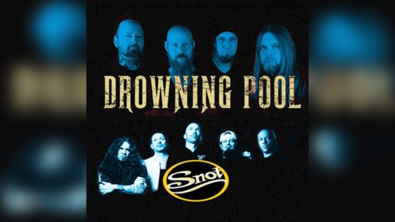 Drowning Pool + Snot