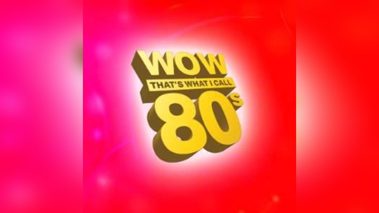 Wow That's 80s