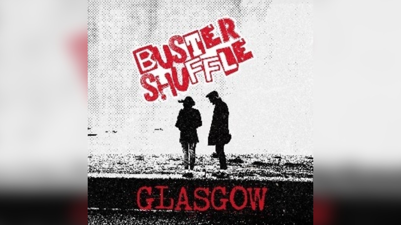 Buster Shuffle live in GLASGOW