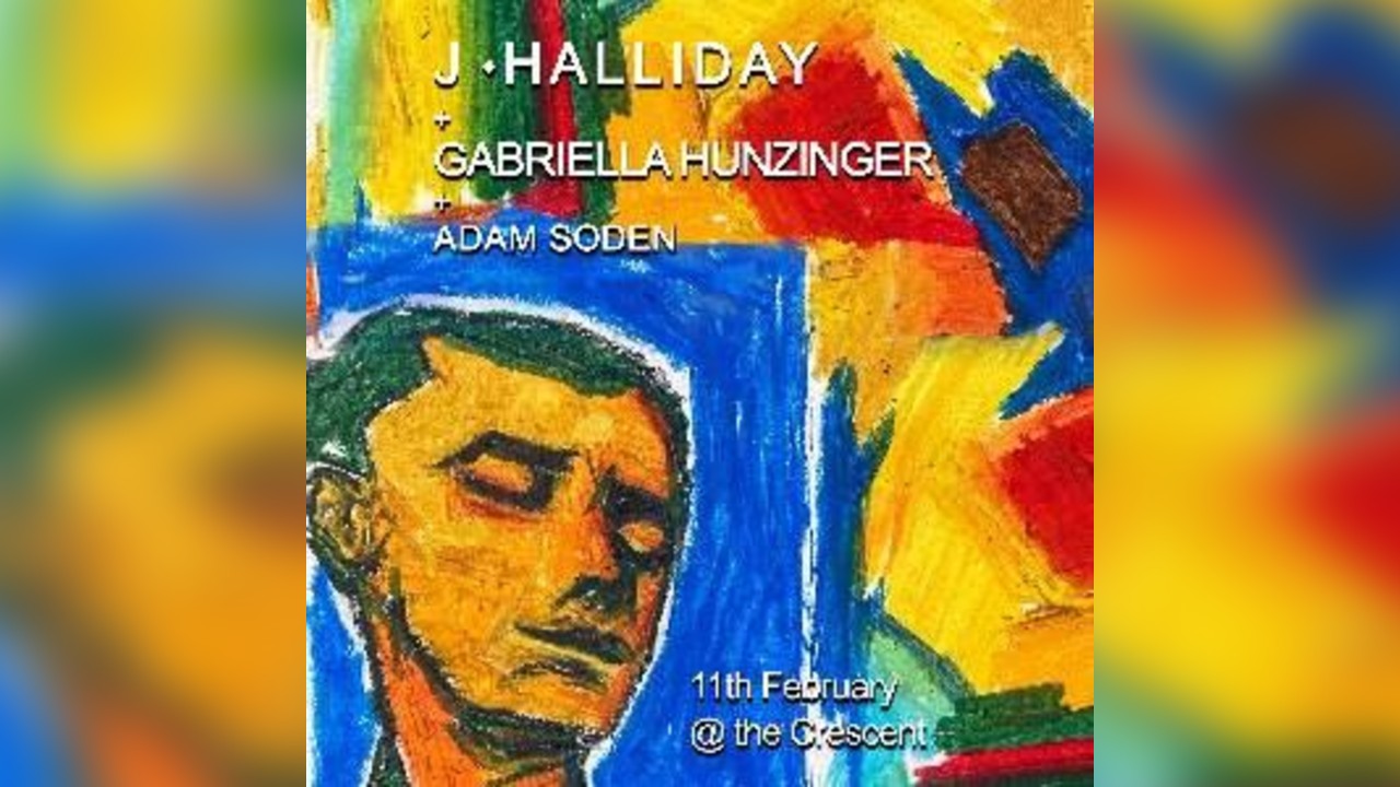 J Halliday, Gabriella Hunzinger + Adam Soden