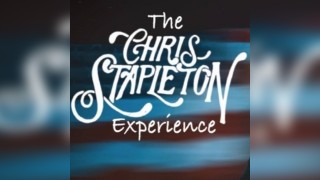 THE CHRIS STAPLETON EXPERIENCE