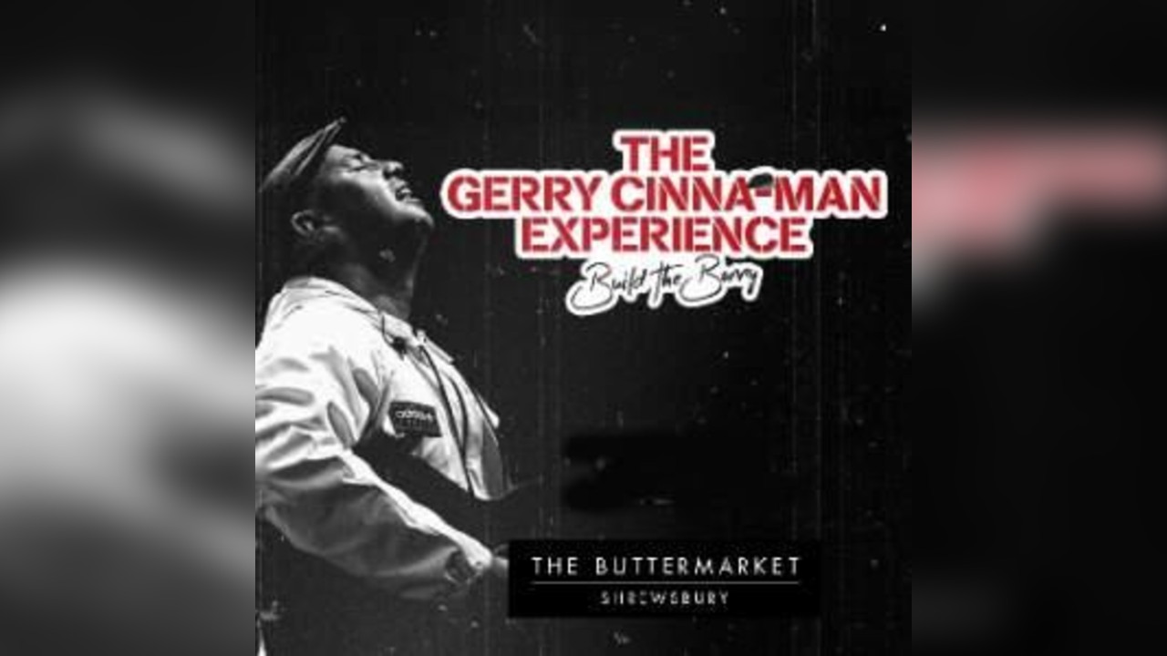 The Gerry Cinna-Man Experience Live