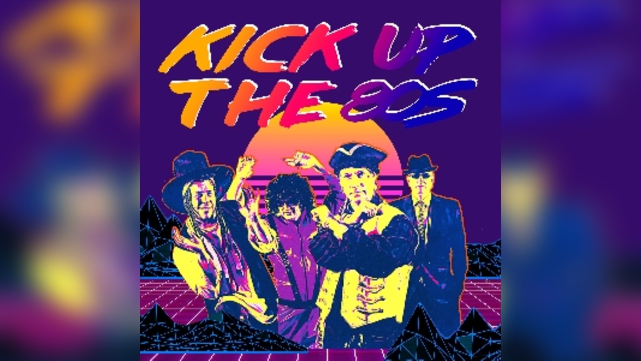 Kick Up The 80'S