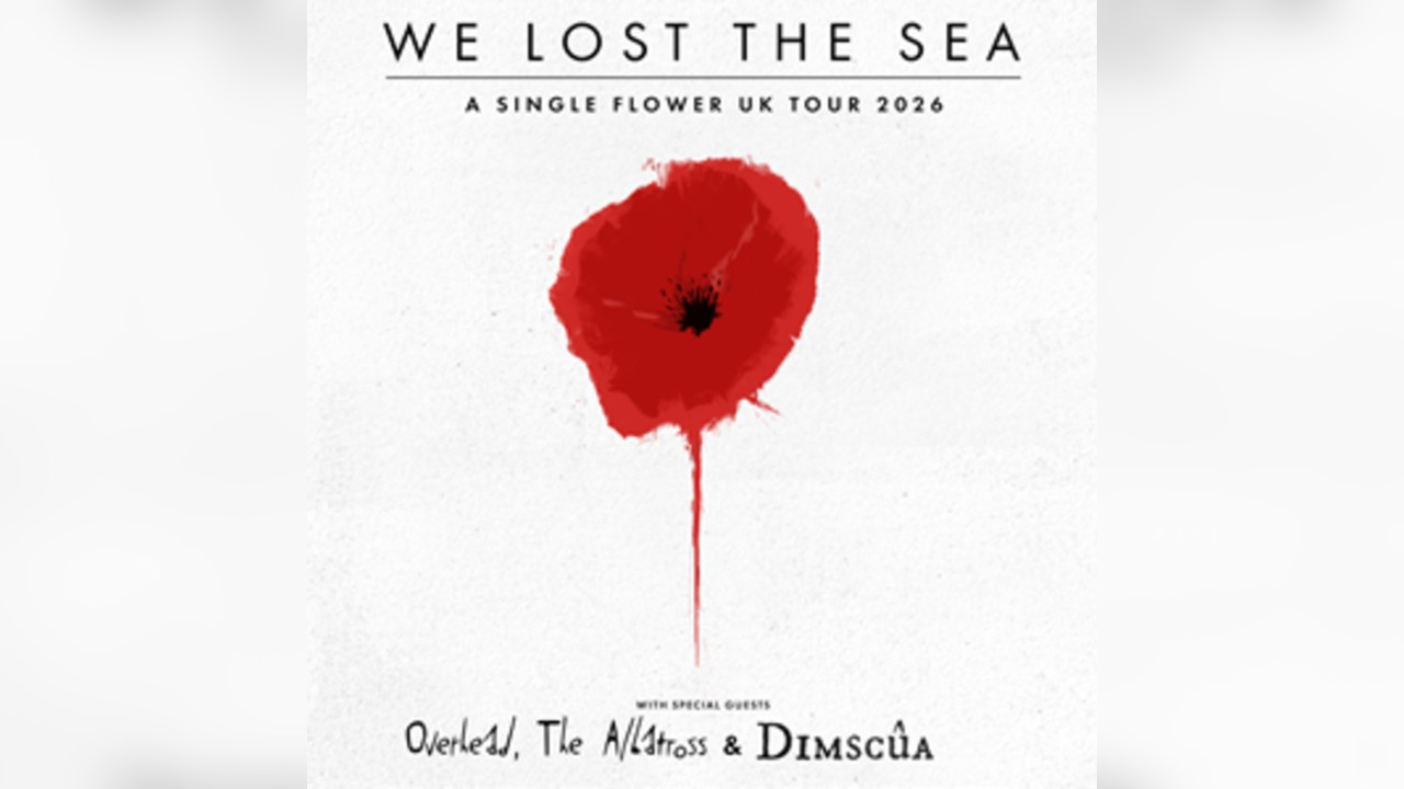 We Lost The Sea, Overhead, The Albatross & Dimscua
