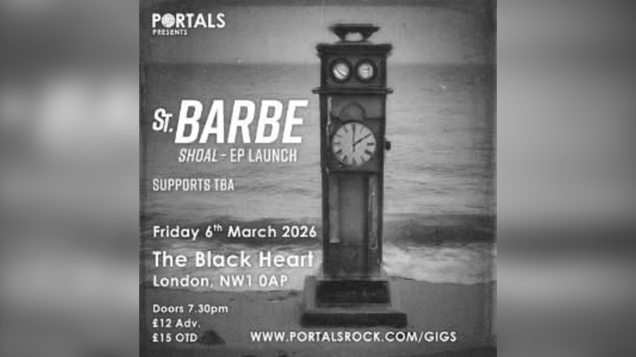 PORTALS PRESENTS: ST. BARBE (EP Launch)