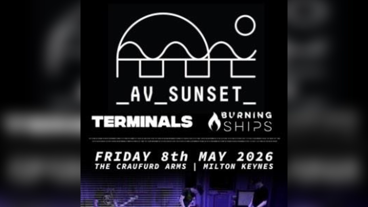 AV Sunset + Terminals + Burning Ships