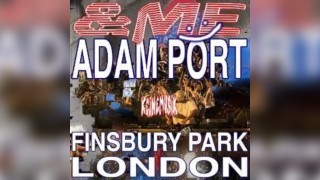 Adam Port + &Me