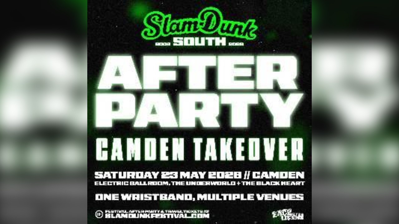 Slam Dunk Festival South - Camden Takeover