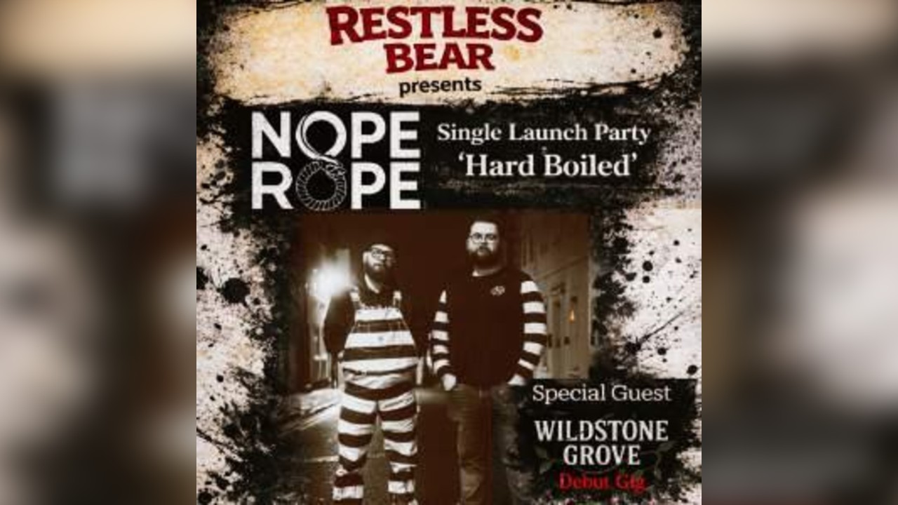 Restless Bear Presents Nope Rope & Wildstone Grove
