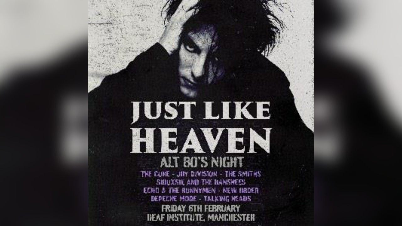 Just Like Heaven: Alt 80's Night