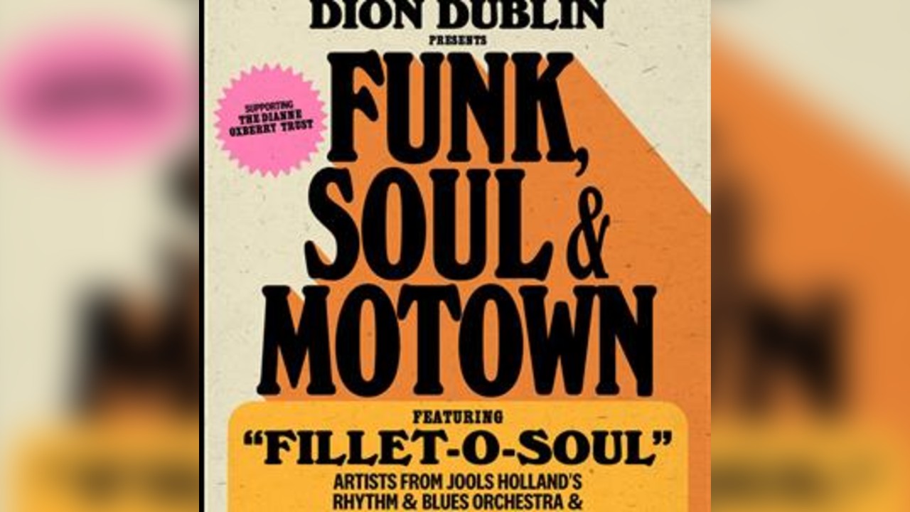 Dion Dublin Presents: Funk, Soul & Motown