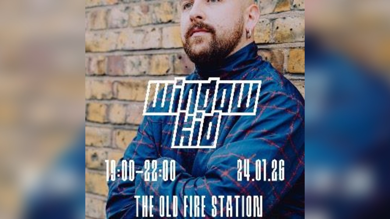 WINDOW KID + SUPPORT- Bournemouth headline show