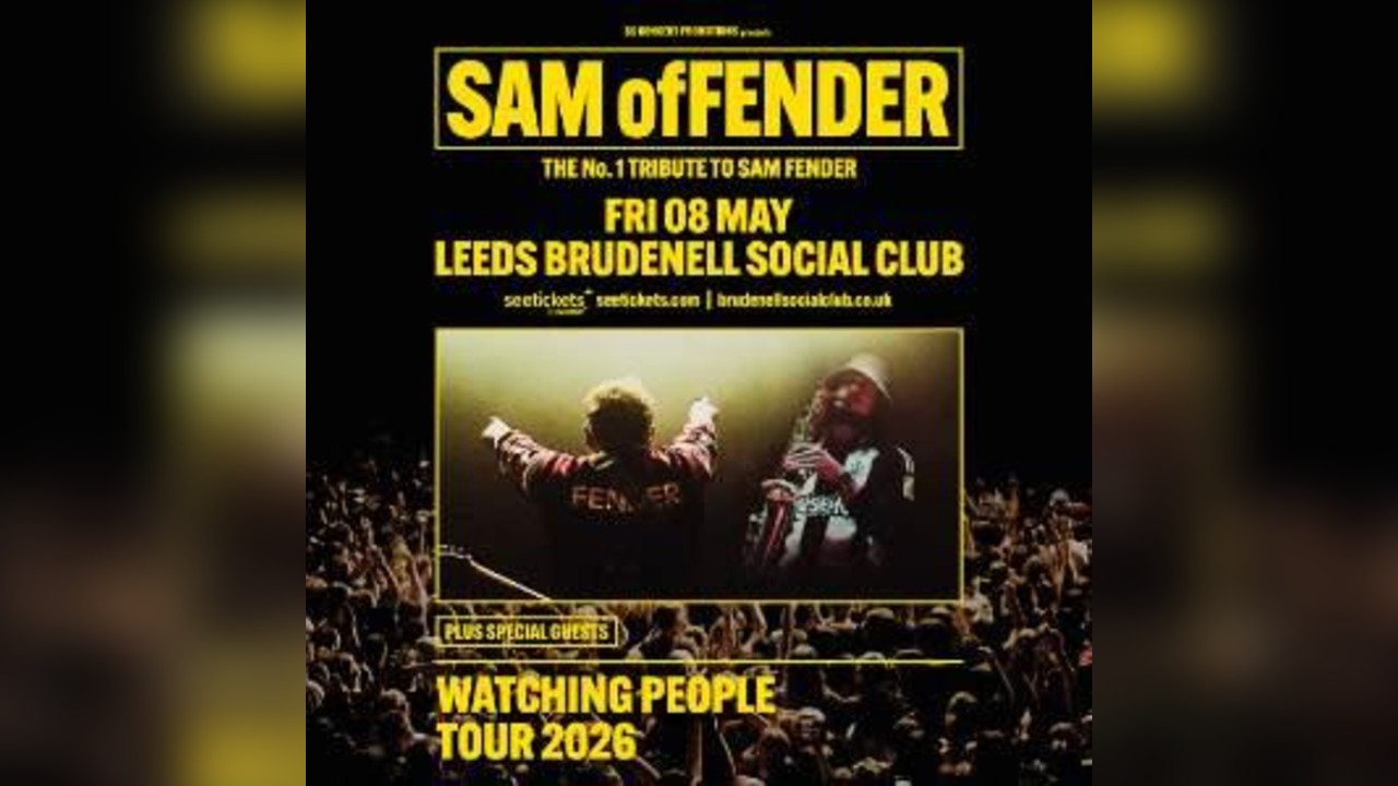 SAM ofFENDER- WATCHING PEOPLE TOUR