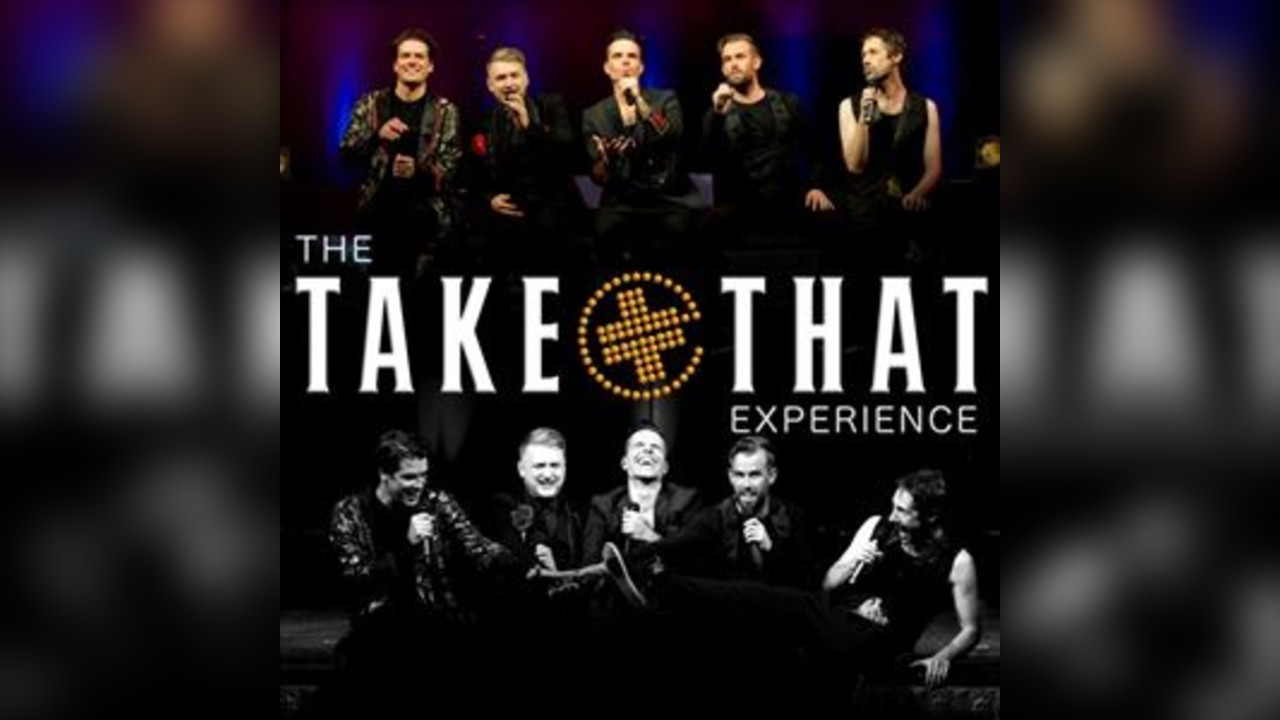 THE TAKE THAT EXPERIENCE