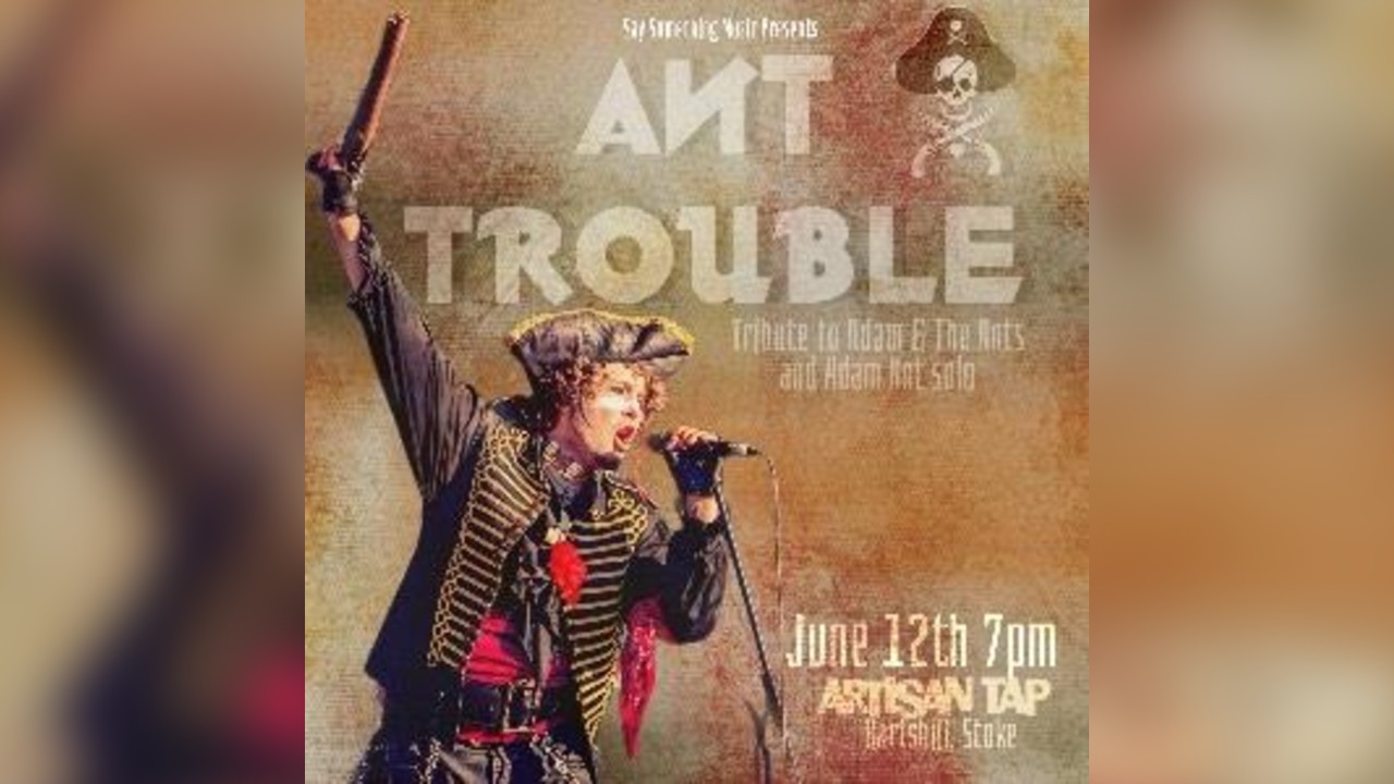 Ant Trouble - Adam Ant Tribute