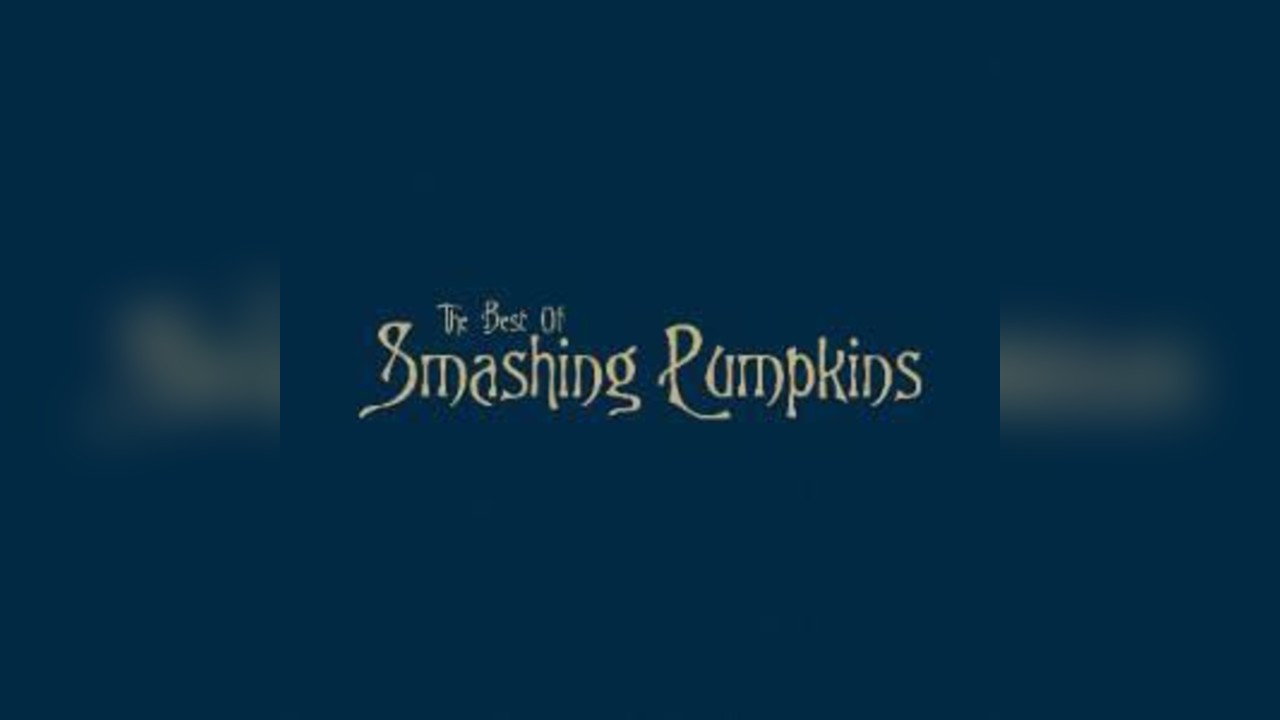 The Best Of Smashing Pumpkins