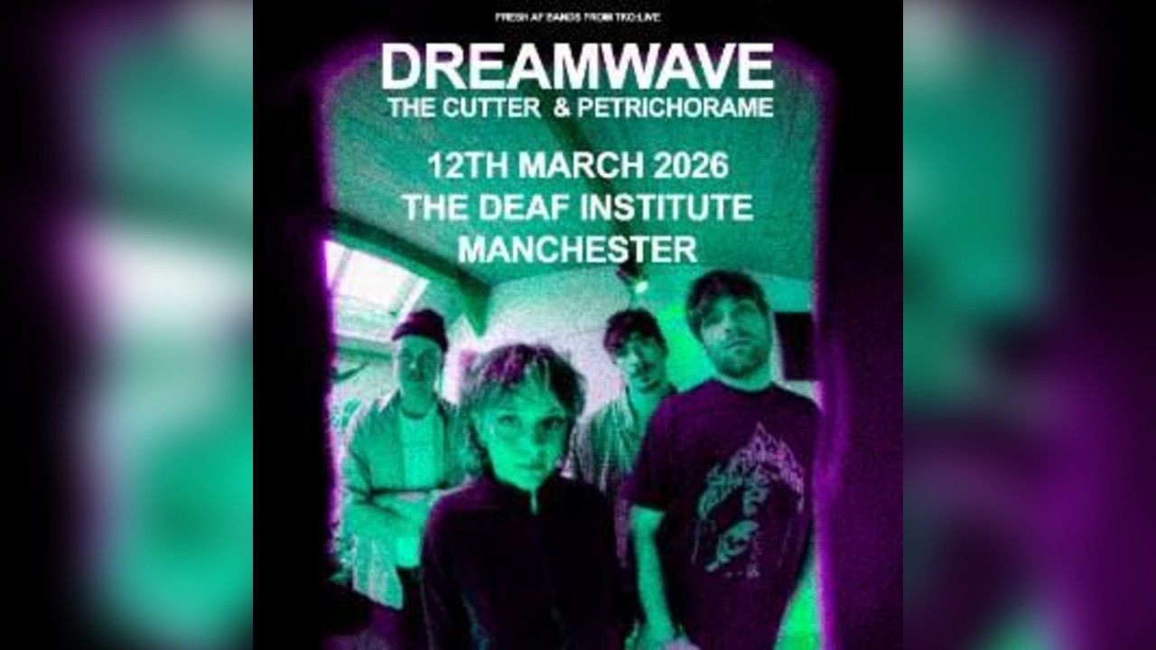 DREAMWAVE + THE CUTTER + PETRICHOR