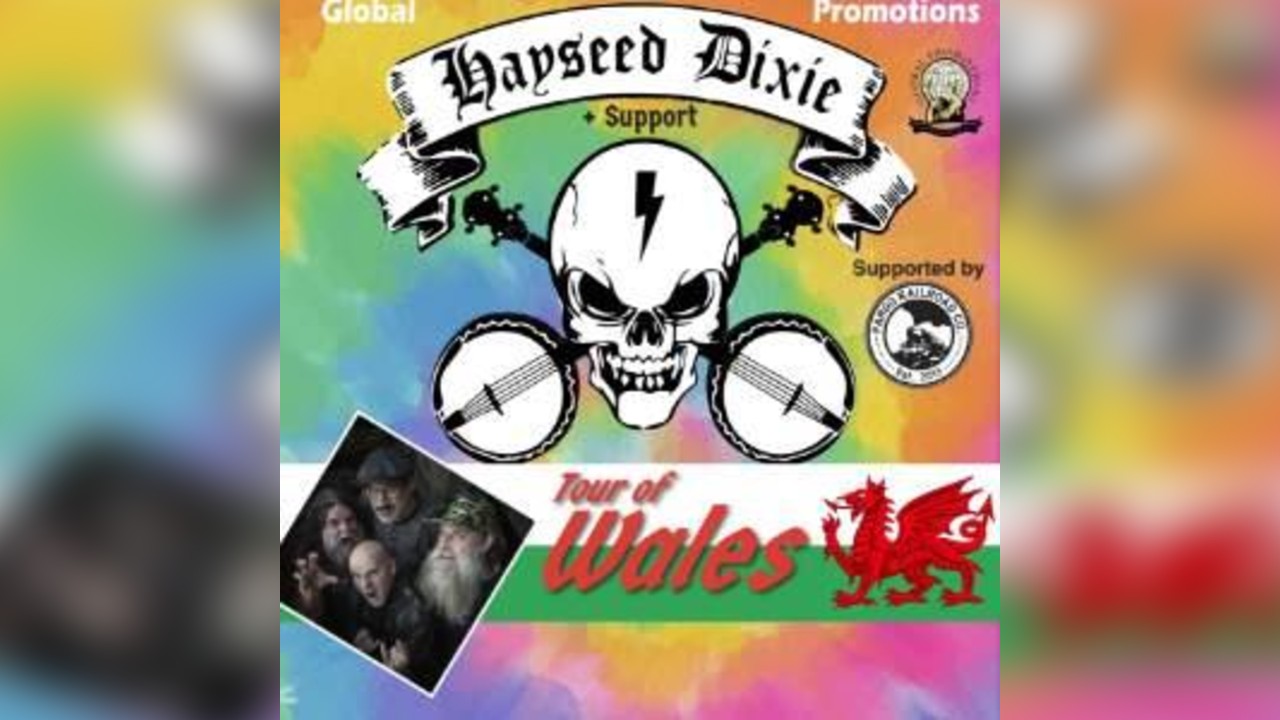 HAYSEED DIXIE + SUPPORT