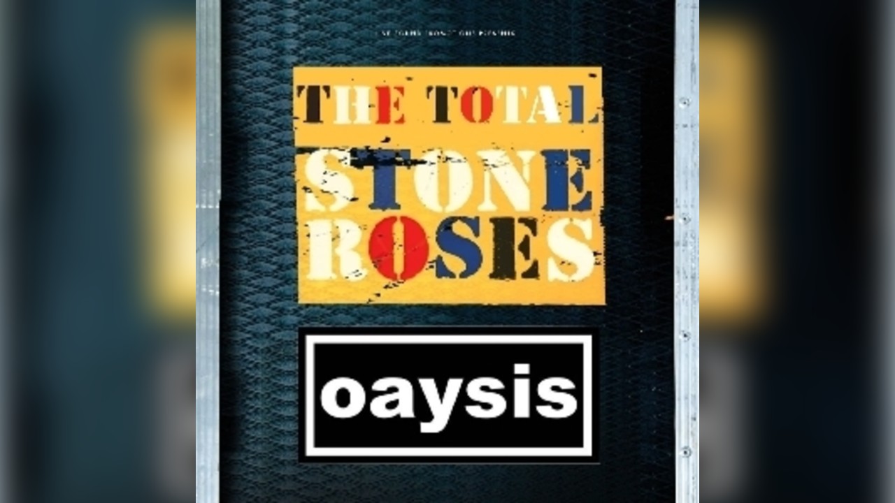 THE TOTAL STONE ROSES + OAYSIS