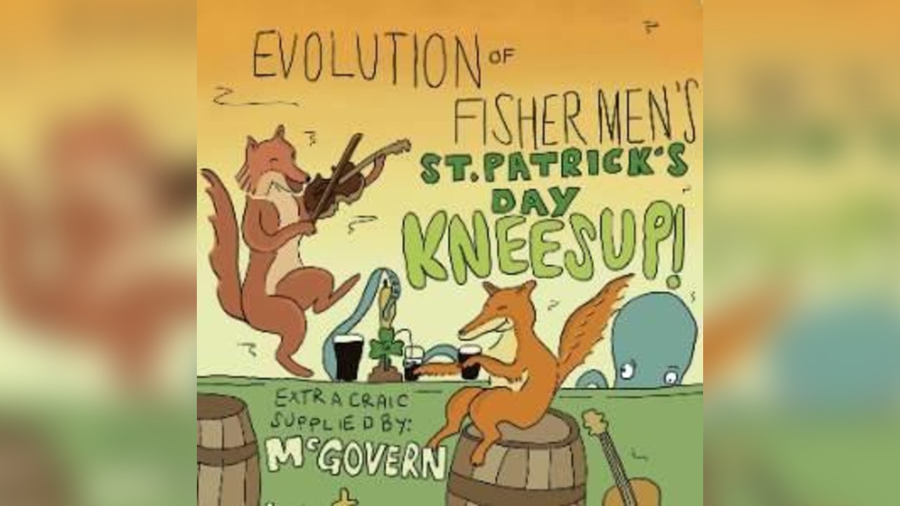 Evolution of Fishermen's St Paddy's Knee's Up