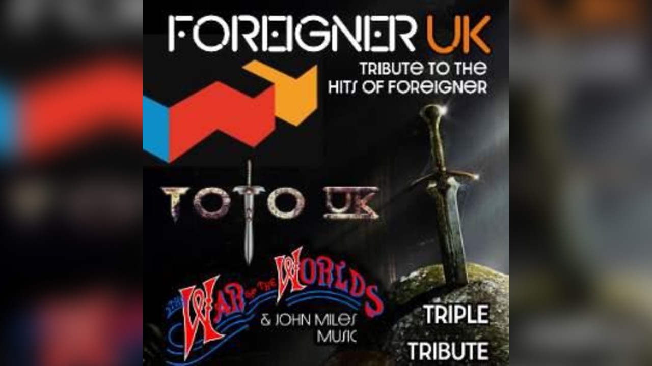 FOREIGNER UK / TOTO UK / WAR OF THE WORLDS