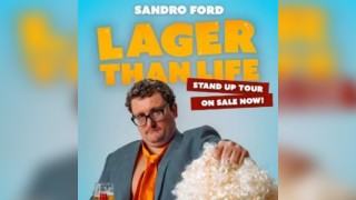Sandro Ford: Lager than Life (18+)