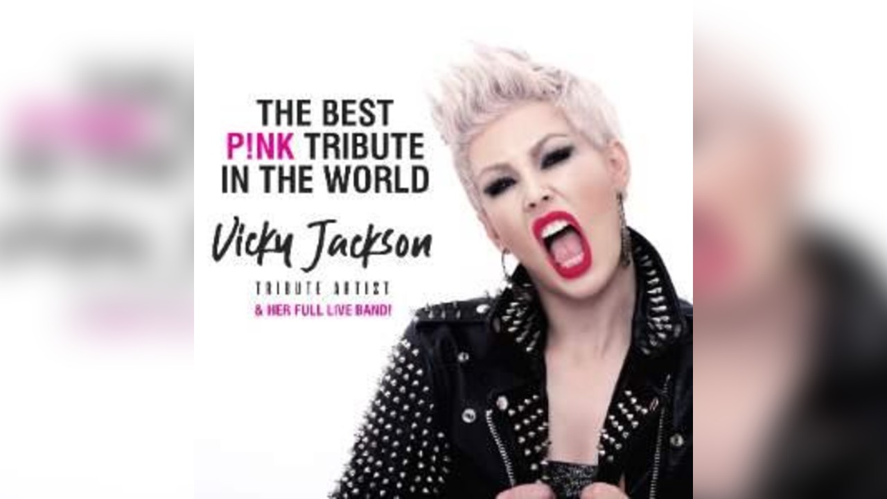 P!NK SHOW LIVE - starring VICKY JACKSON