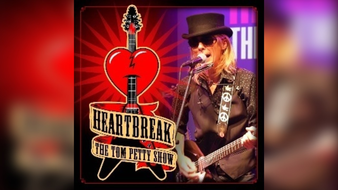 Heartbreak The Tom Petty Show